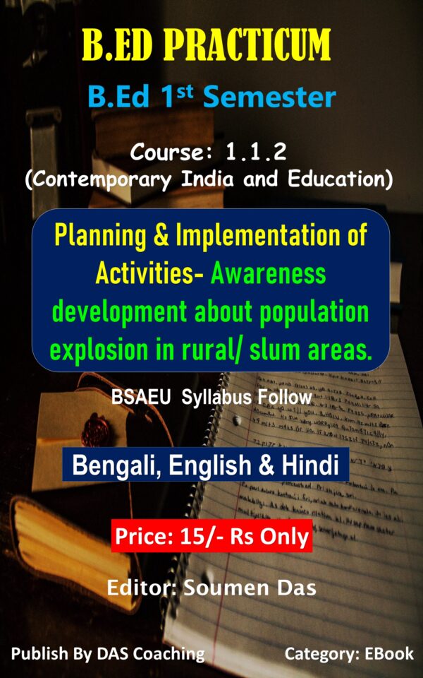 Planning and Implementation of Activities- Awareness development about population explosion in rural / slum areas|| B.Ed 1st Sem Practicum || Bengali