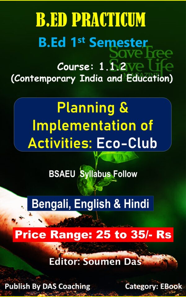 Planning and Implementation of Activities- Eco-Club | B.Ed 1st Sem Practicum | Bengali