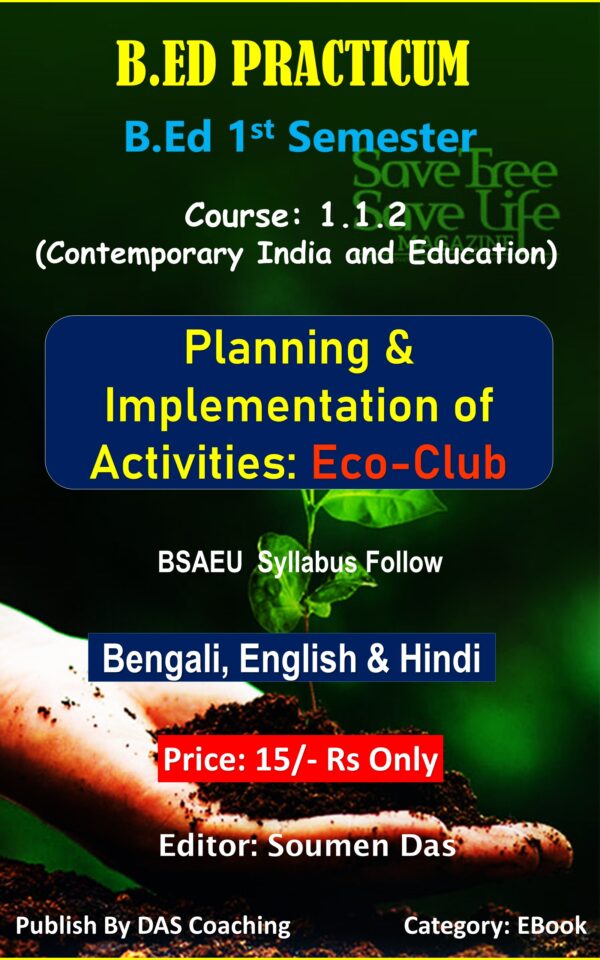 Planning and Implementation of Activities- Eco-Club|| B.Ed 1st Sem Practicum || Bengali