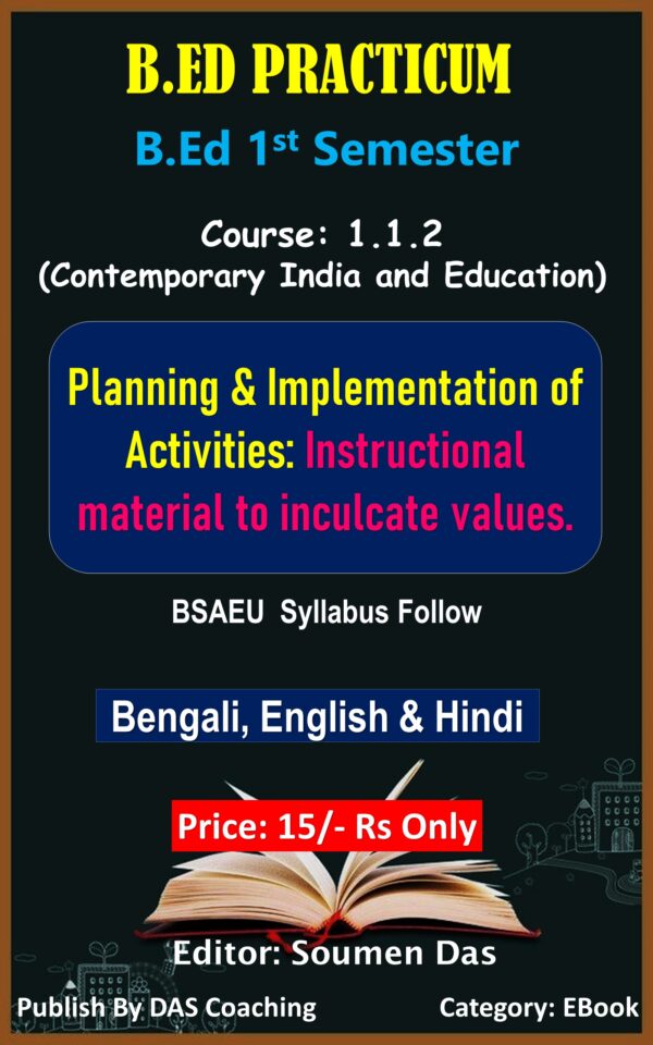 Planning and Implementation of Activities- instructional material to inculcate value || B.Ed 1st Sem Practicum || Bengali