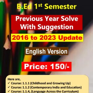 B.Ed Exam Guide || B.Ed 1st Semester || 2016 to 2023 Previous Year Solved || English