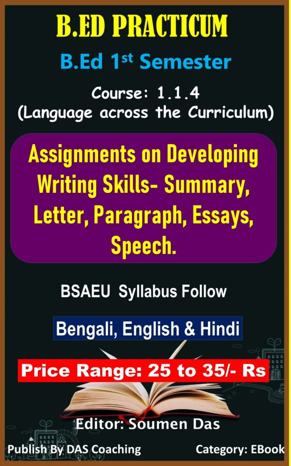 Assignments on Developing Writing Skills | B.Ed Practicum | Bengali Version